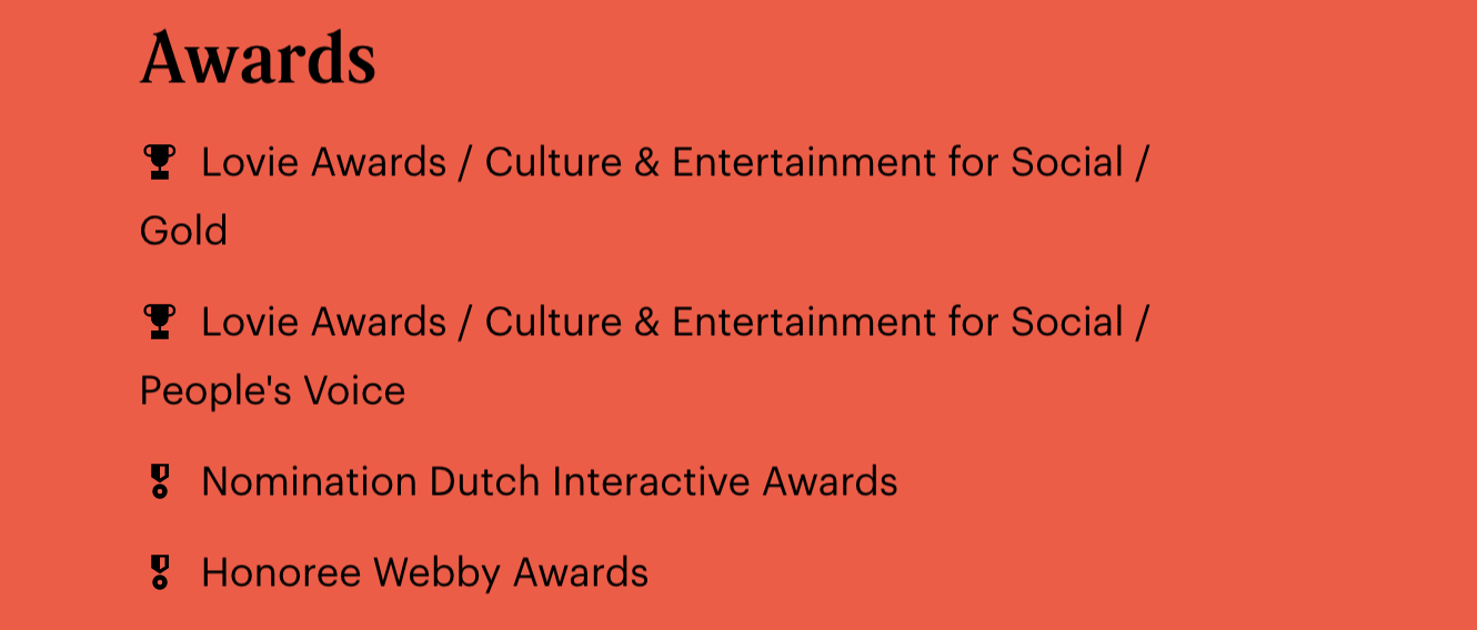 IN10 X Nederlands Fotomuseum names its Lovie Awards wins at the top of their list of accolades.