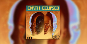 Lovie Winner Stories: Earth Eclipsed