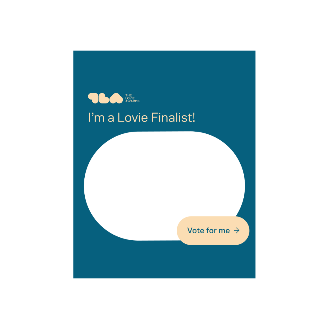 I\'m a Lovie Finalist Post Upload 