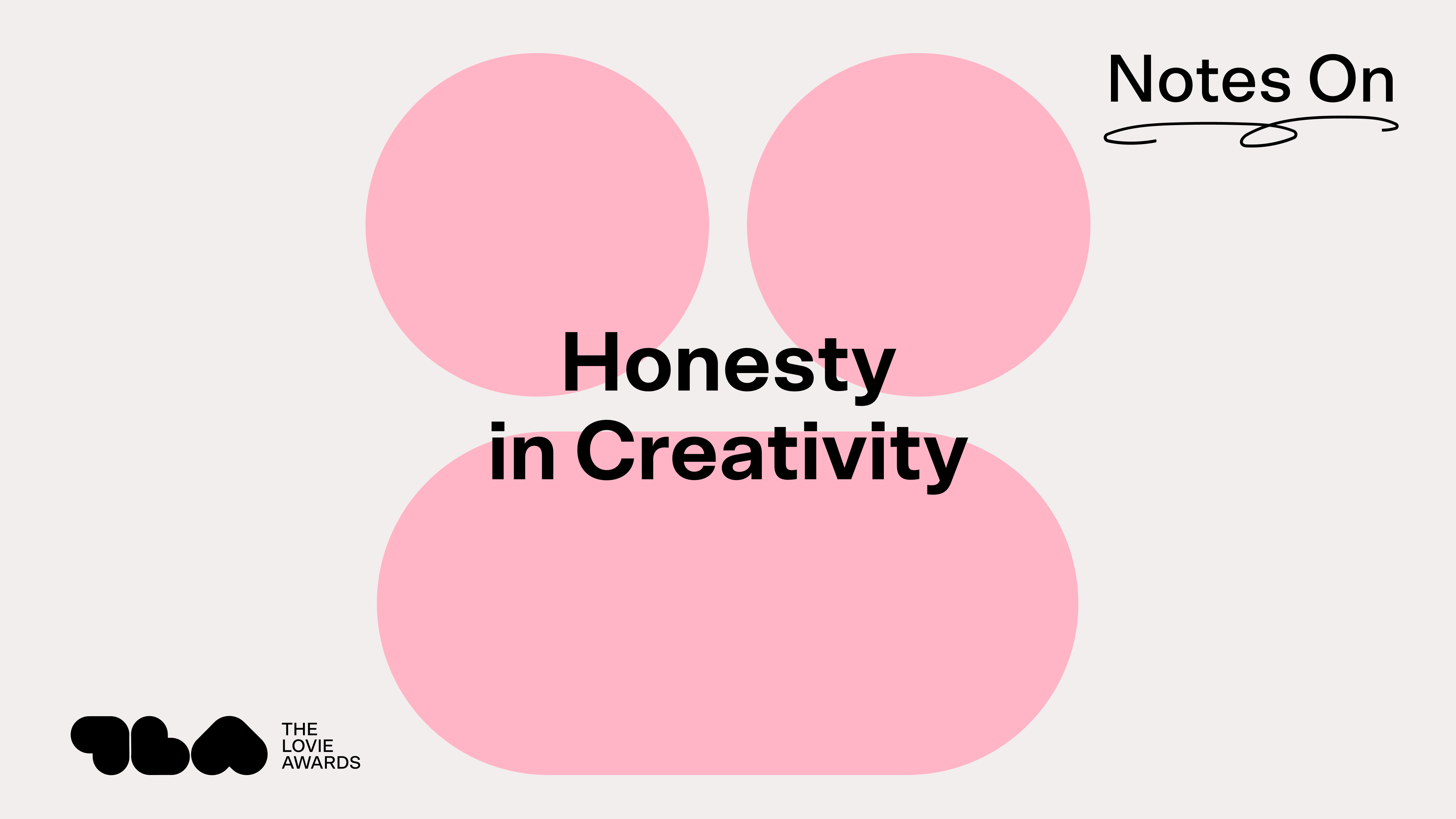 Notes On Honesty in Creativity
