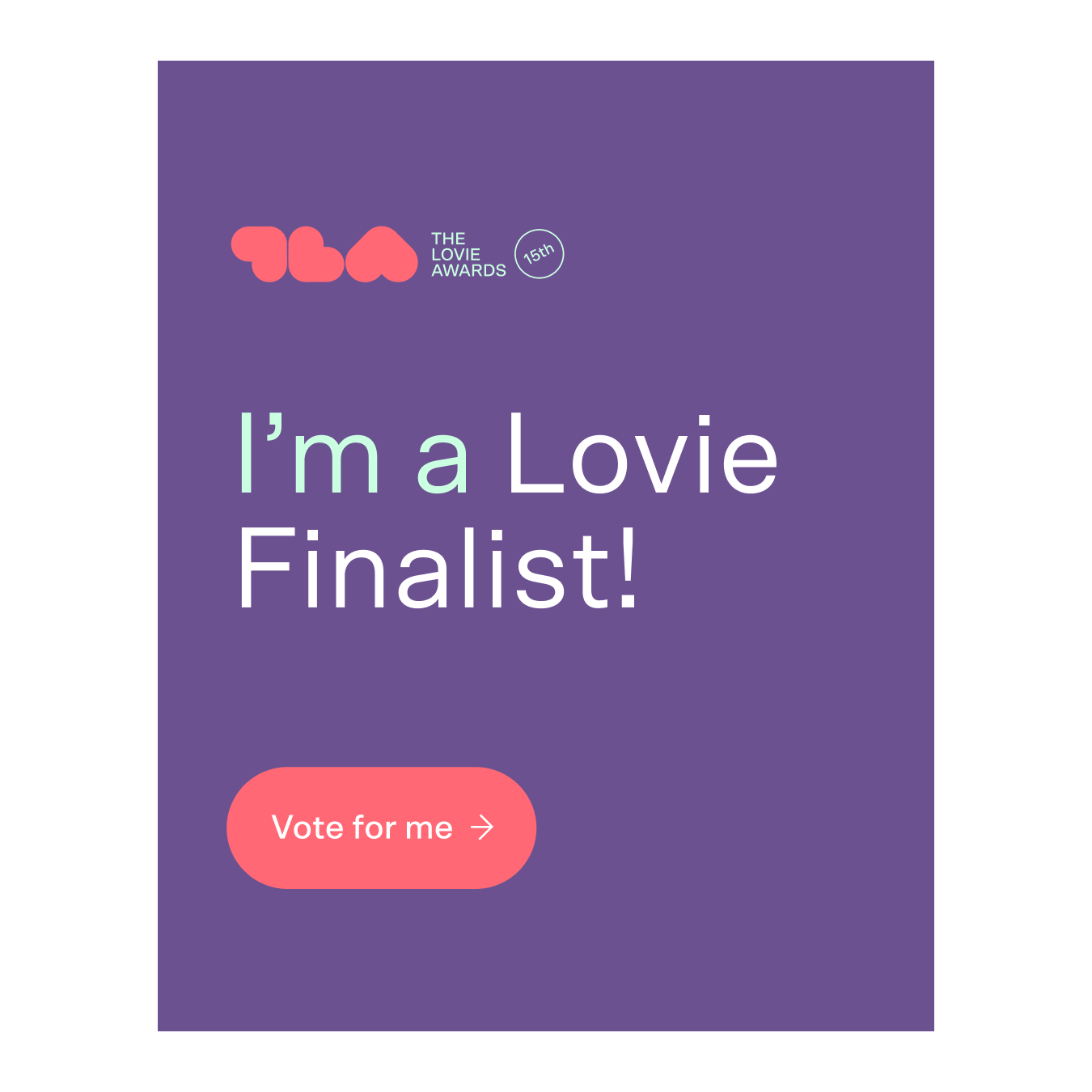 I\'m a Lovie Finalist Post 