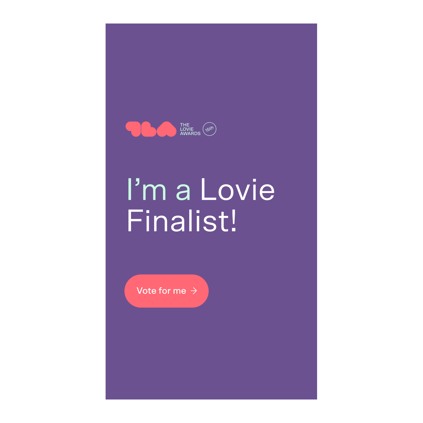 I\'m a Lovie Finalist Story 