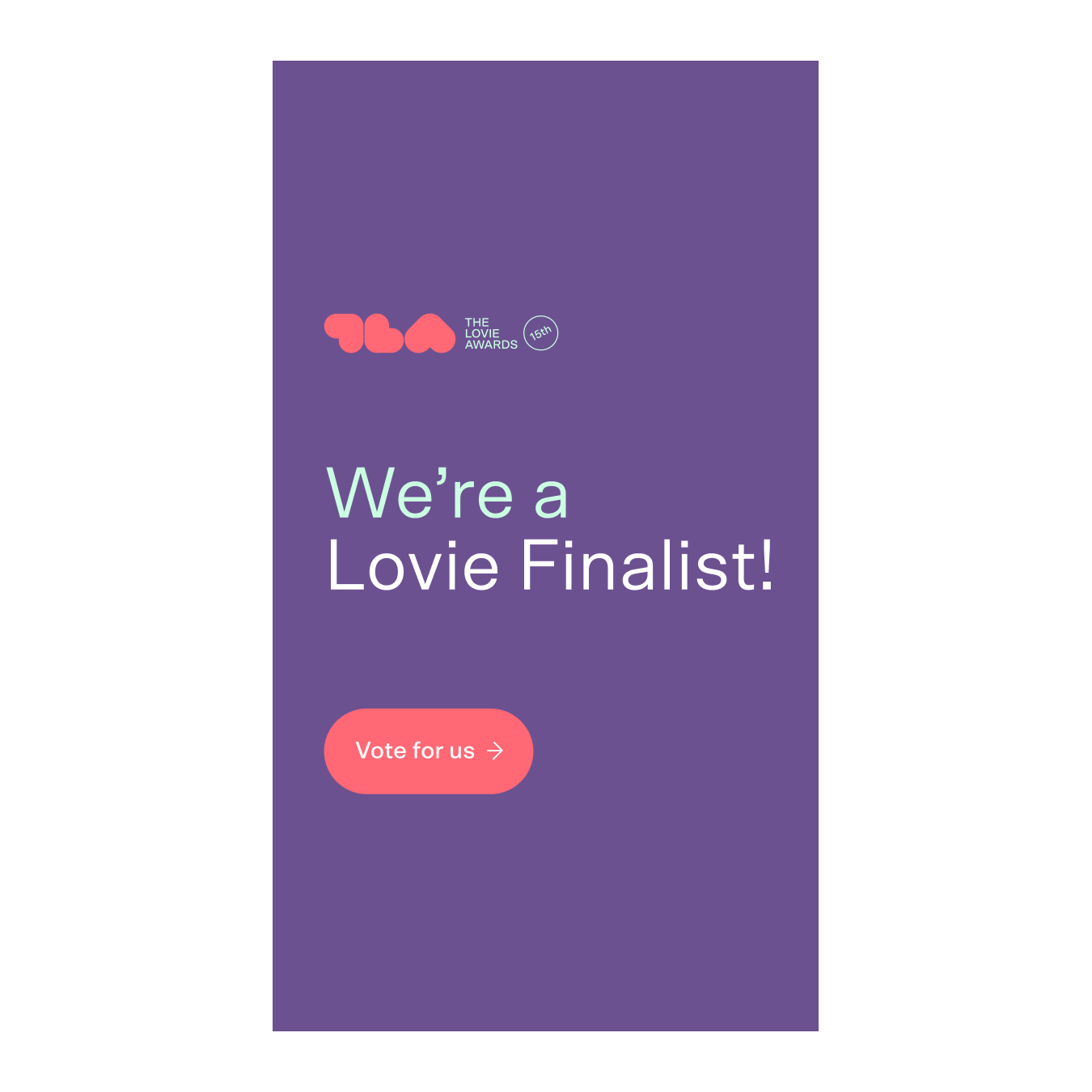 We\'re a Lovie Finalist Story 